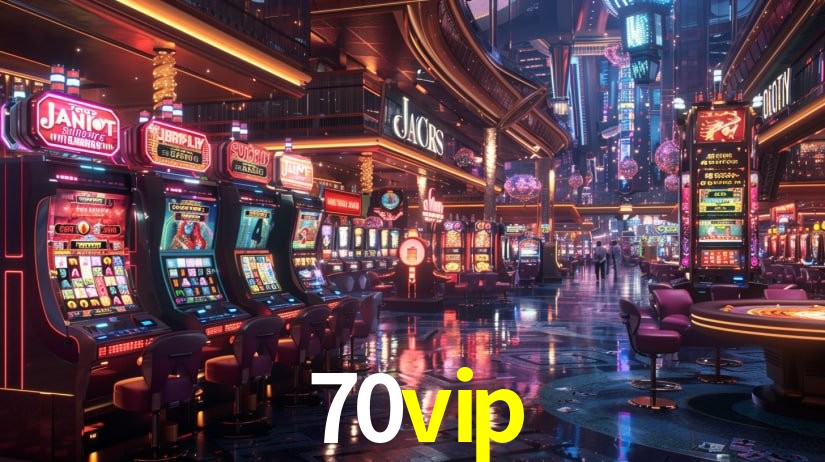 Slot Games 70vip