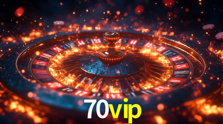 Explore as vantagens do 70vip: serviço profissional e confiabilidade