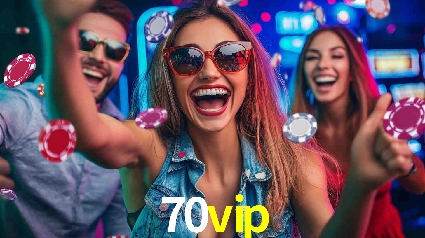 Descubra o Programa VIP da 70vip: Vantagens Exclusivas para Jogadores